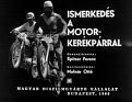 Click image for larger version

Name:	Ismerkedes_a_motorkerekparral_1.jpg
Views:	279
Size:	66.4 KB
ID:	128759